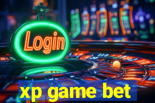 xp game bet